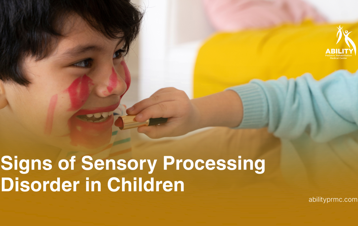 Signs of Sensory Processing Disorder in Children