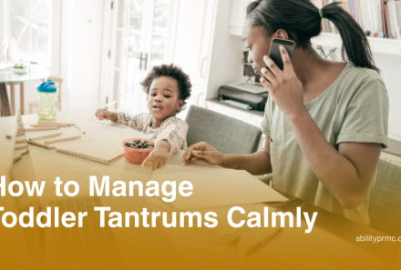 How to Manage Toddler Tantrums Calmly