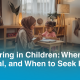 Stuttering in Children: When Is It Normal, and When to Seek Help?