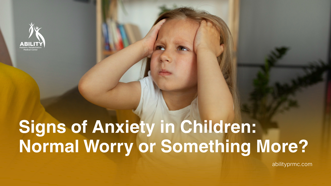 Signs of Anxiety in Children: Normal Worry or Something More?