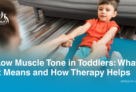Low Muscle Tone in Toddlers: What It Means and How Therapy Helps